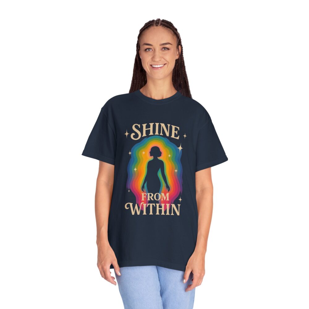 Unisex Garment-Dyed Tee - Shine From Within, Motivational Shirt, Rainbow Graphic Tee, Gift for Her, Summer Fashion - Image 10