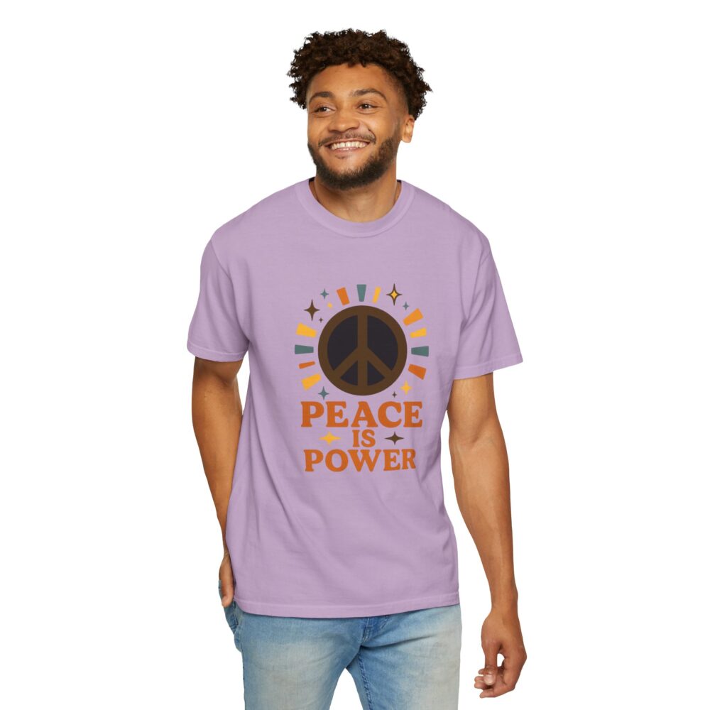 Peace is Power Unisex Garment-Dyed T-Shirt | Casual Wear, Inspirational Tee, Nature Lover Gift, Eco-Friendly Fashion, Relaxed Fit Top - Image 19