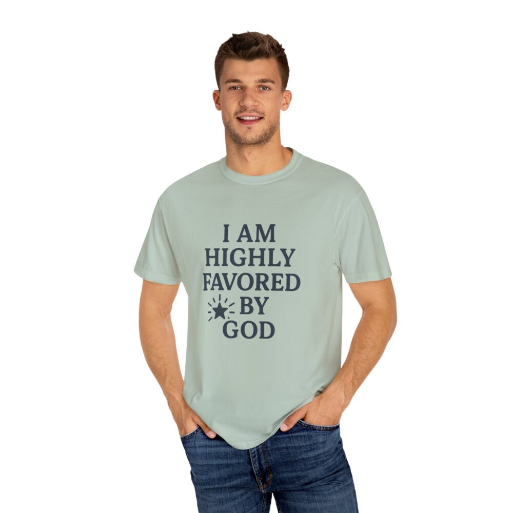 Highly Favored Unisex T-Shirt - Garment-Dyed, Inspirational Tee for Everyday Comfort, Christian Apparel, Faith-Based Gift - Image 13
