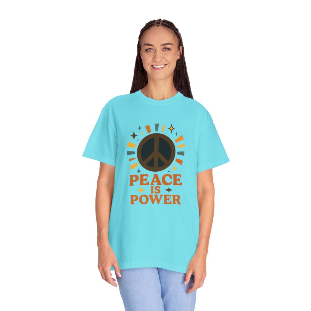 Peace is Power Unisex Garment-Dyed T-Shirt | Casual Wear, Inspirational Tee, Nature Lover Gift, Eco-Friendly Fashion, Relaxed Fit Top - Image 14