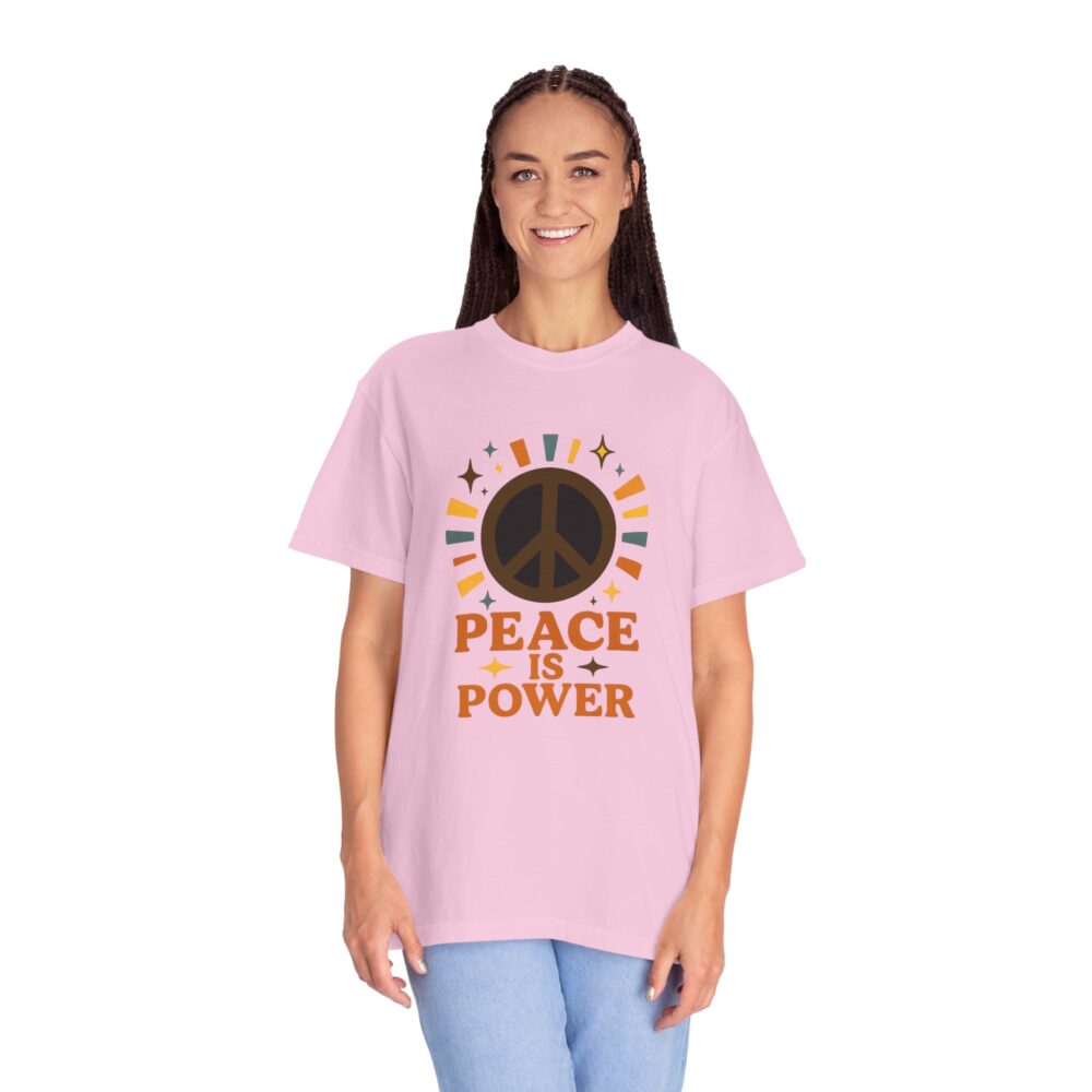 Peace is Power Unisex Garment-Dyed T-Shirt | Casual Wear, Inspirational Tee, Nature Lover Gift, Eco-Friendly Fashion, Relaxed Fit Top - Image 22