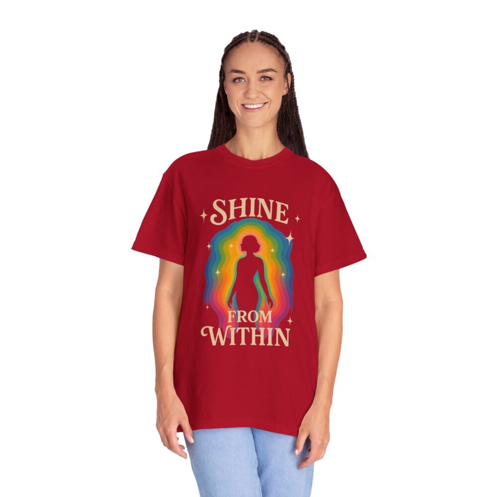 Unisex Garment-Dyed Tee - Shine From Within, Motivational Shirt, Rainbow Graphic Tee, Gift for Her, Summer Fashion - Image 18
