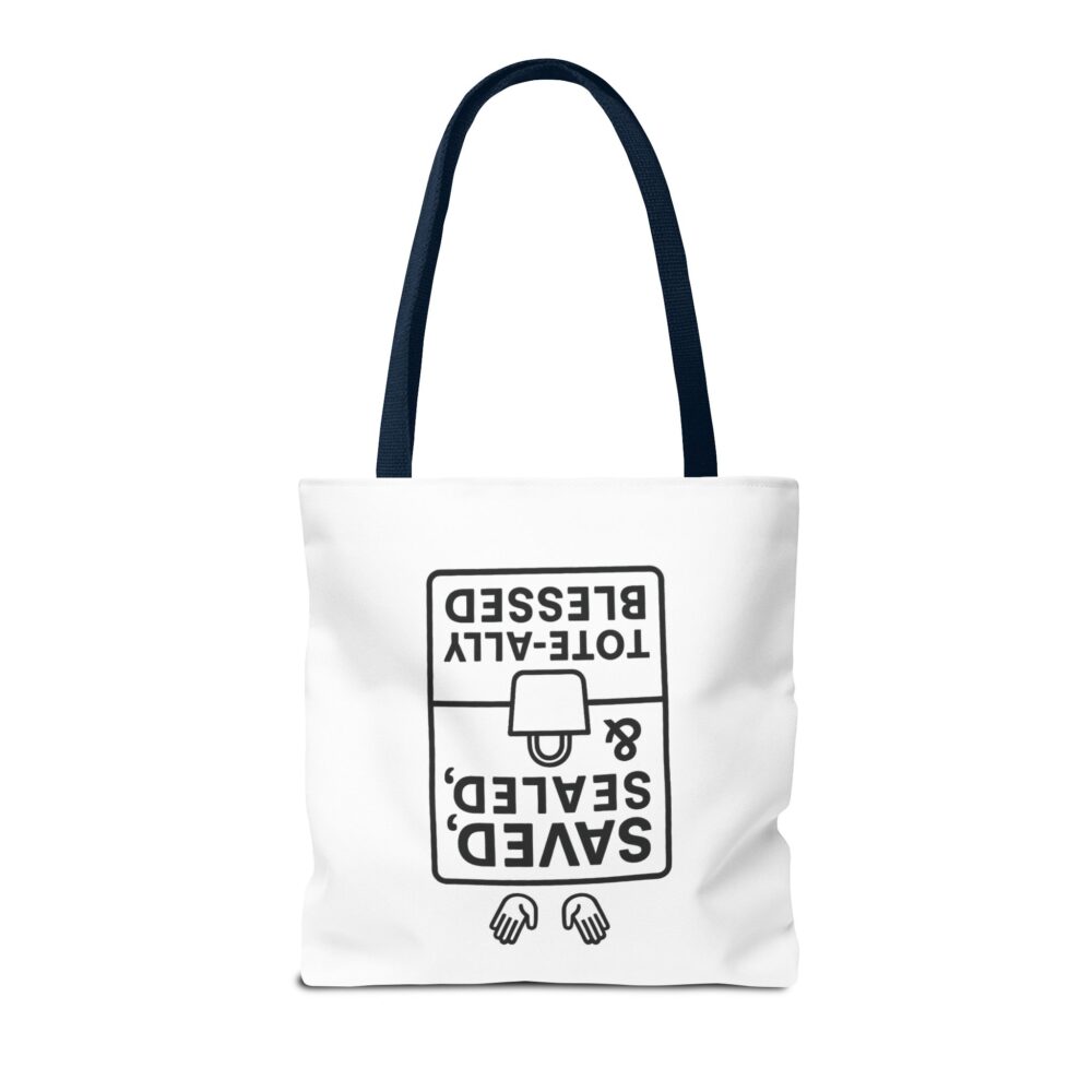 Blessed Tote Bag - Saved, Sealed & Tote-ally Blessed | Gift for Faith Lovers, Church Events, Everyday Use, Eco-Friendly - Image 54