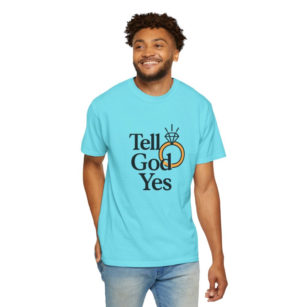 Wedding Proposal T-Shirt, Engagement Gift, Tell God Yes Shirt, Unisex Shirt, Marriage Celebration Tee - Image 4