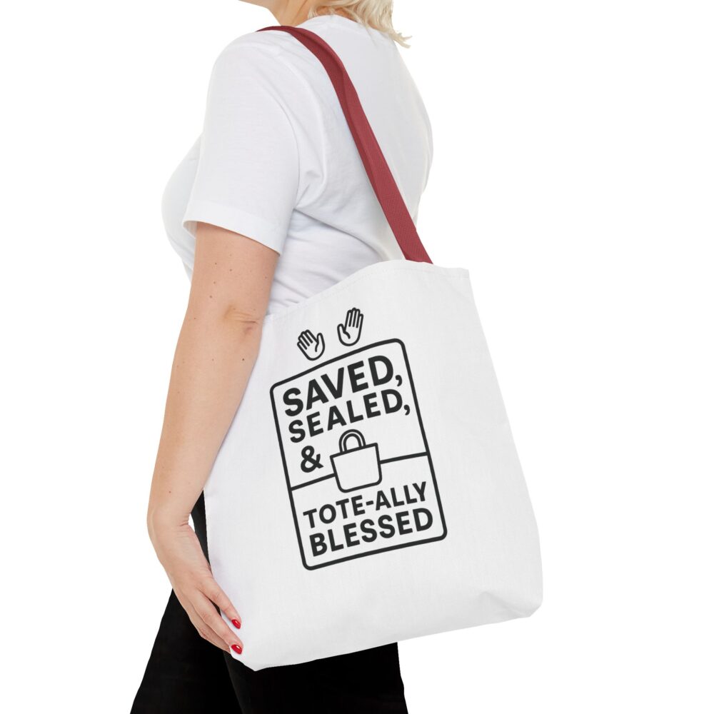 Blessed Tote Bag - Saved, Sealed & Tote-ally Blessed | Gift for Faith Lovers, Church Events, Everyday Use, Eco-Friendly - Image 32