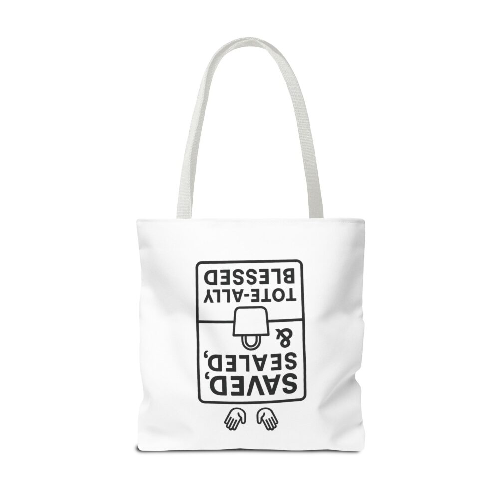 Blessed Tote Bag - Saved, Sealed & Tote-ally Blessed | Gift for Faith Lovers, Church Events, Everyday Use, Eco-Friendly - Image 42
