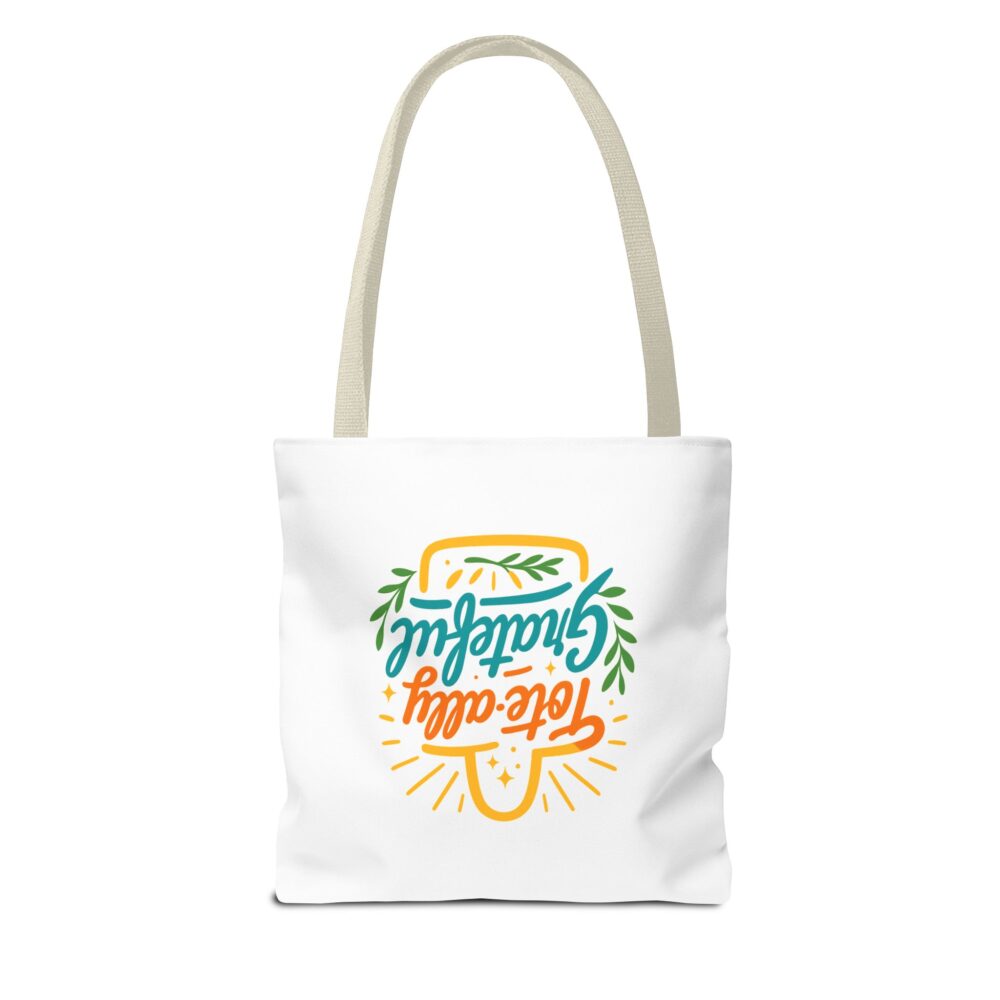 Totally Grateful Tote Bag, Eco-Friendly Shopping Bag, Thank You Gift, Seasonal Tote, Reusable Bag for All Occasions - Image 14