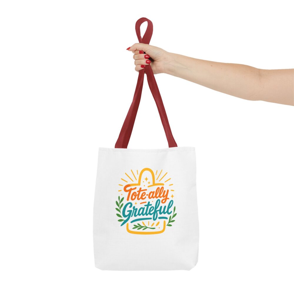Totally Grateful Tote Bag, Eco-Friendly Shopping Bag, Thank You Gift, Seasonal Tote, Reusable Bag for All Occasions - Image 8