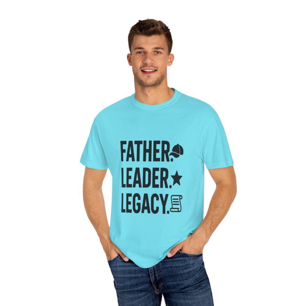 Father Leader Legacy - Unisex T-Shirt, Gift for Dad, Inspirational Tee, Father's Day Shirt, Casual Everyday Wear - Image 5