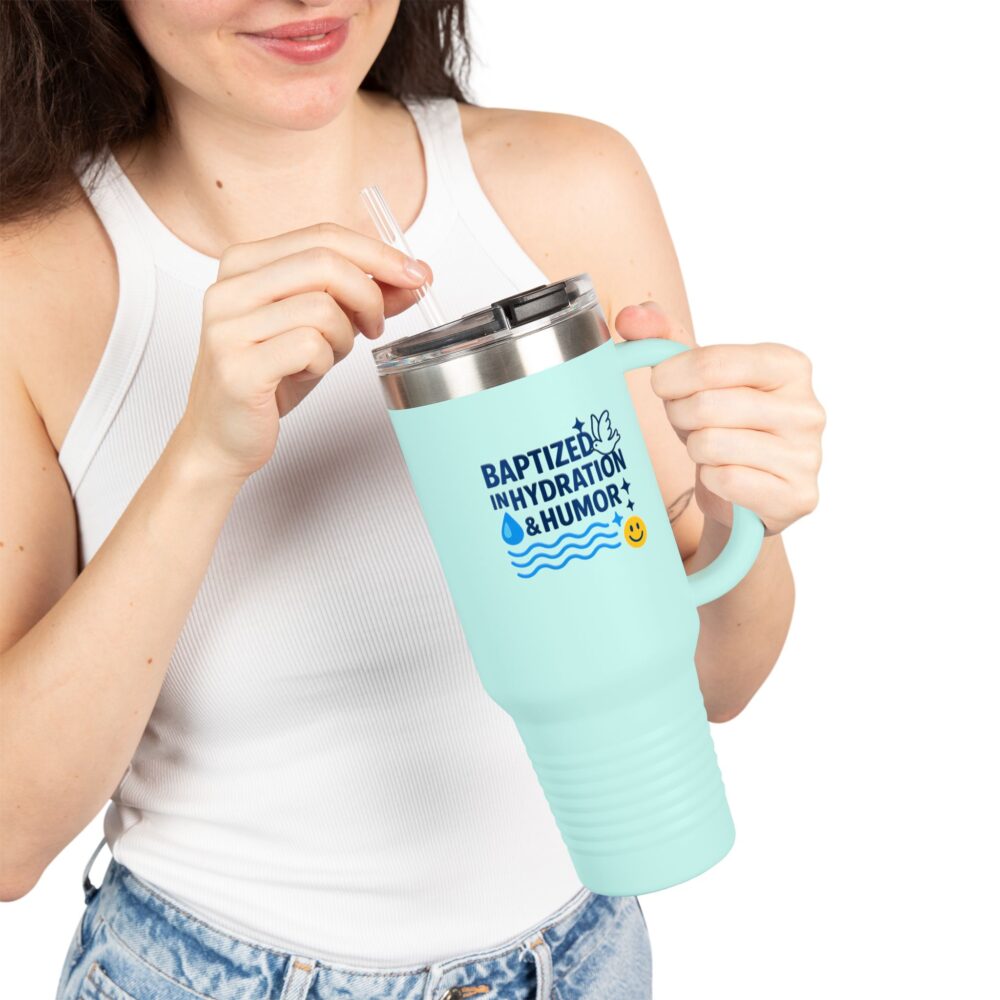 Baptized in Hydration Travel Mug | Insulated 40oz Cup for Water Lovers | Perfect Gift for Hydration Enthusiasts, Travel, Funny Humor - Image 4