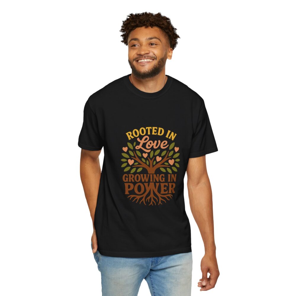 Rooted in Love Unisex T-Shirt | Growing in Power Tee, Nature Lover Gift, Inspirational Shirt, Eco-Friendly Apparel, Tree Design - Image 15