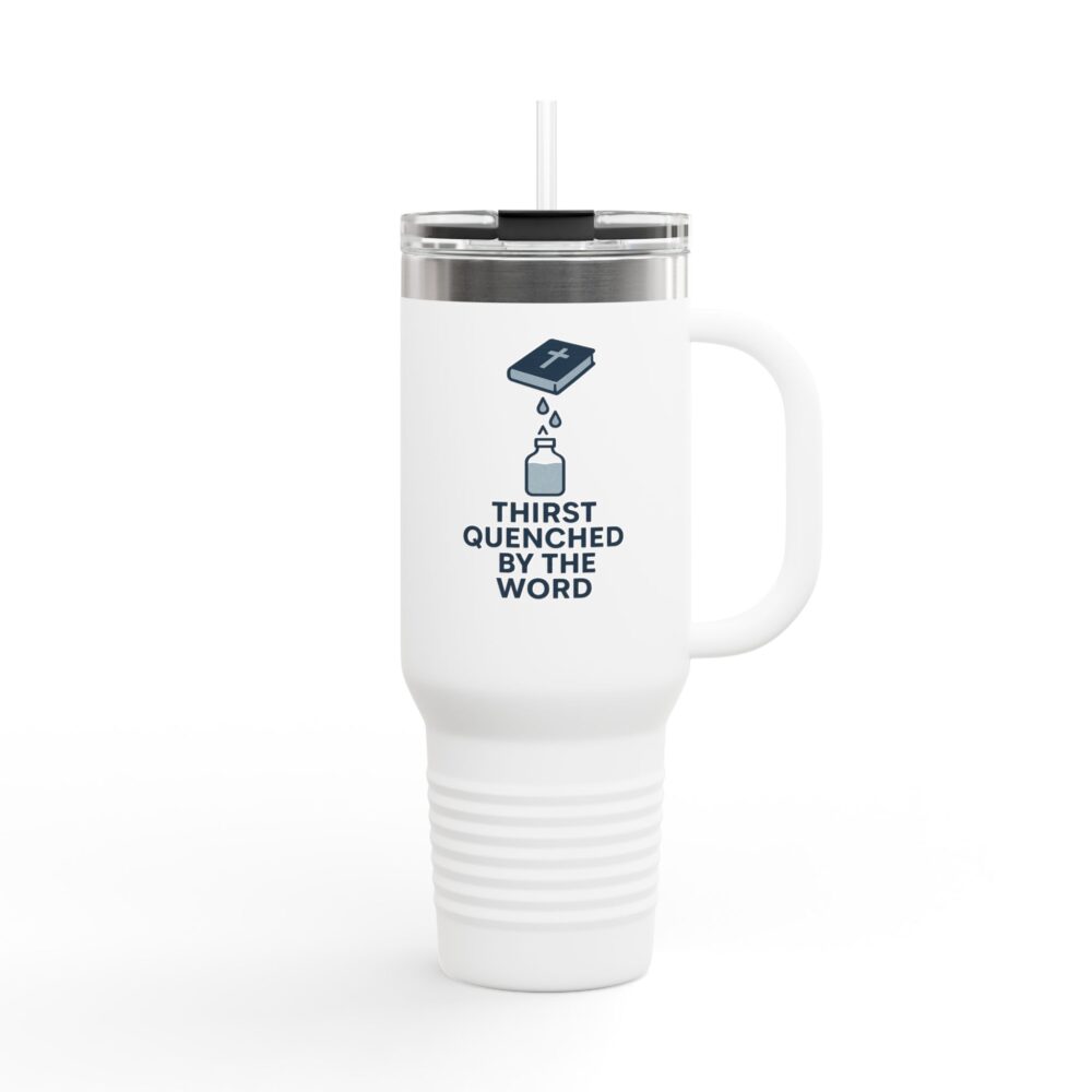 Thirst Quenched by the Word - Inspirational Insulated Travel Mug, 40oz - Perfect for Bible Study, Unique Gift for Spiritual Friends, Motivational Hydration, Daily [...] - Image 2