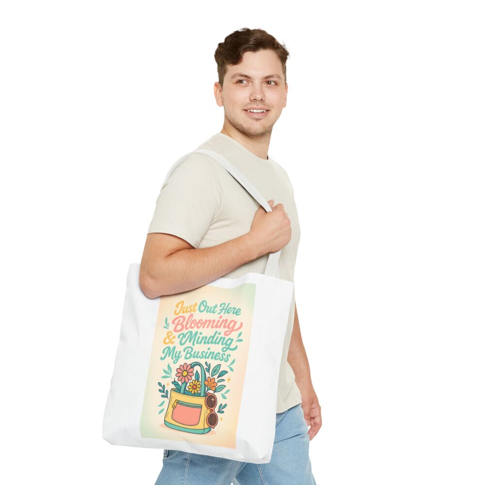 Blooming & Minding My Business Tote Bag | Floral Market Shopper, Gift for Women, Eco-Friendly Bag, Friends, Spring, Everyday Use - Image 8