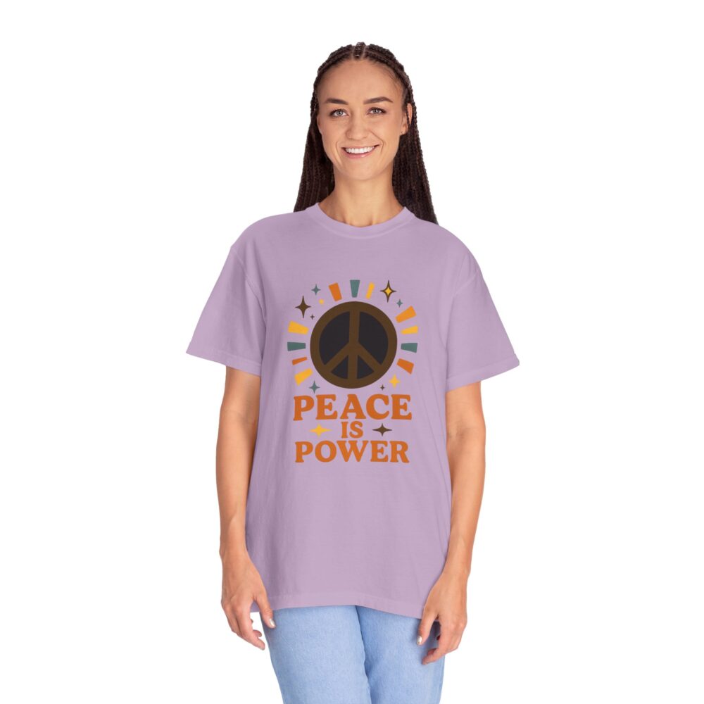 Peace is Power Unisex Garment-Dyed T-Shirt | Casual Wear, Inspirational Tee, Nature Lover Gift, Eco-Friendly Fashion, Relaxed Fit Top - Image 18