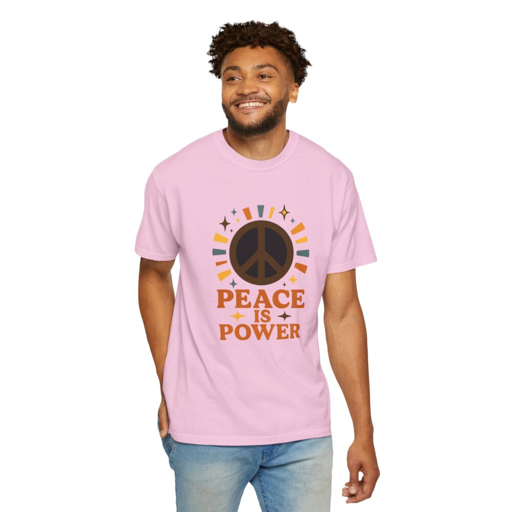 Peace is Power Unisex Garment-Dyed T-Shirt | Casual Wear, Inspirational Tee, Nature Lover Gift, Eco-Friendly Fashion, Relaxed Fit Top - Image 23