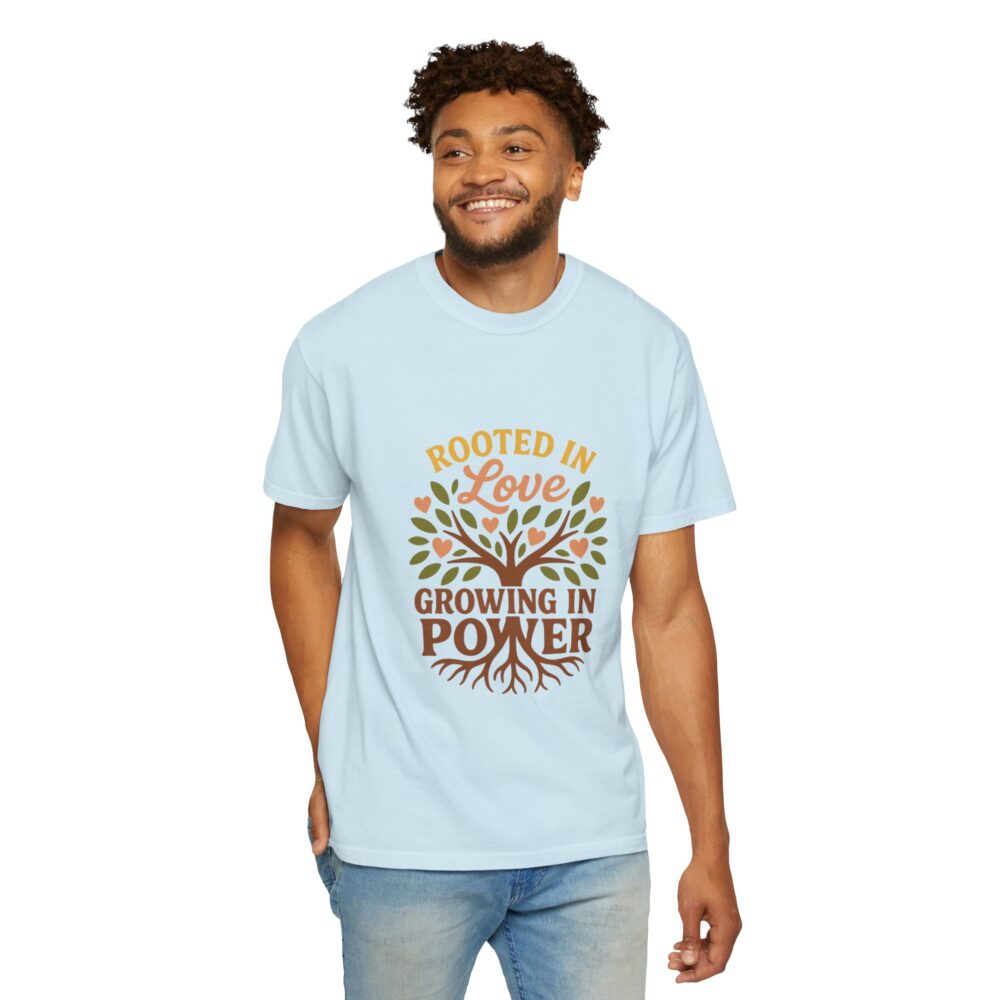 Rooted in Love Unisex T-Shirt | Growing in Power Tee, Nature Lover Gift, Inspirational Shirt, Eco-Friendly Apparel, Tree Design - Image 11