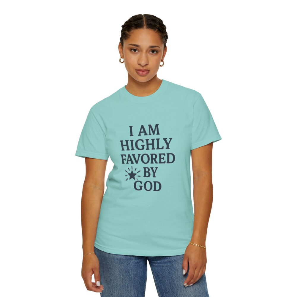 Highly Favored Unisex T-Shirt - Garment-Dyed, Inspirational Tee for Everyday Comfort, Christian Apparel, Faith-Based Gift - Image 4