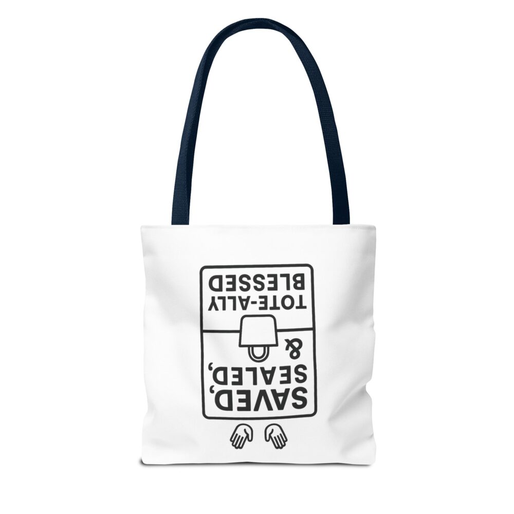 Blessed Tote Bag - Saved, Sealed & Tote-ally Blessed | Gift for Faith Lovers, Church Events, Everyday Use, Eco-Friendly - Image 18