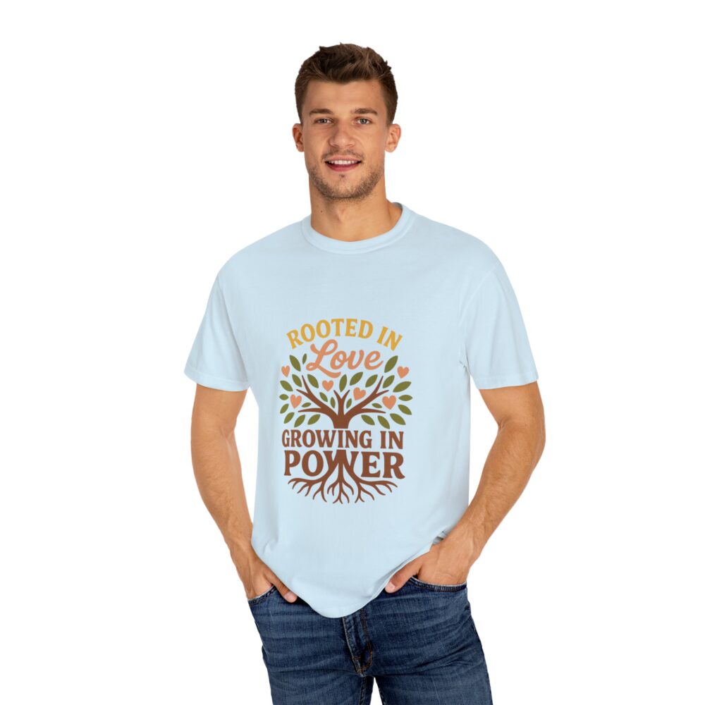 Rooted in Love Unisex T-Shirt | Growing in Power Tee, Nature Lover Gift, Inspirational Shirt, Eco-Friendly Apparel, Tree Design - Image 9