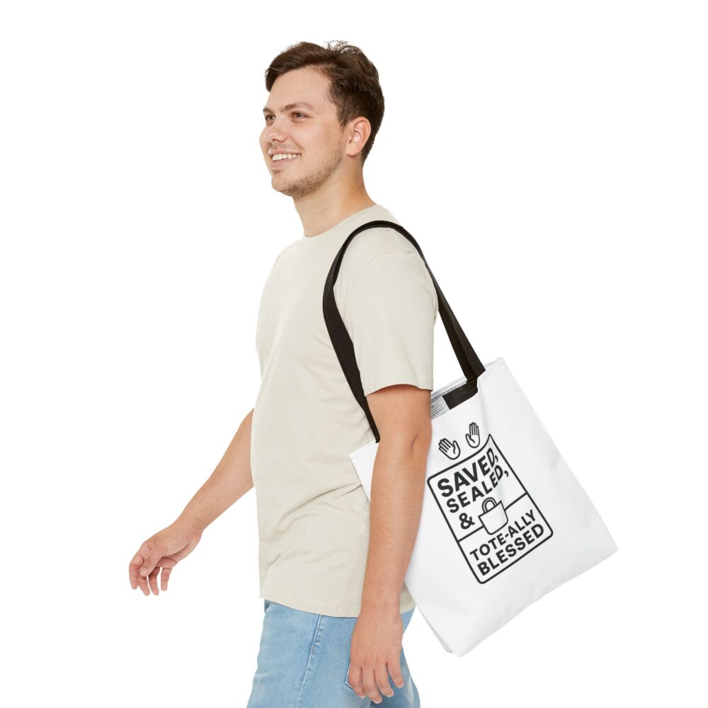 Blessed Tote Bag - Saved, Sealed & Tote-ally Blessed | Gift for Faith Lovers, Church Events, Everyday Use, Eco-Friendly - Image 23