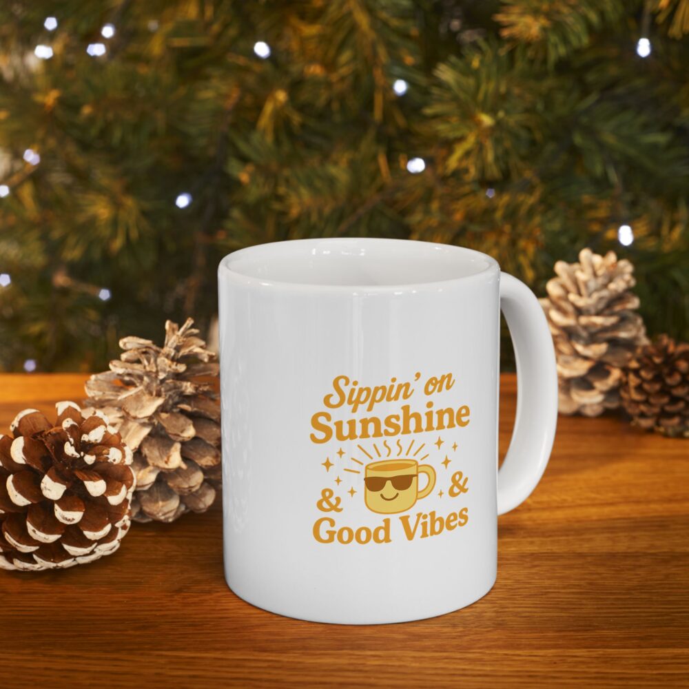 Sippin' on Sunshine Inspirational Ceramic Mug – Motivational Drinkware for Coffee Lovers, Gift for Friends, Office Decor, Self-Care, Birthday