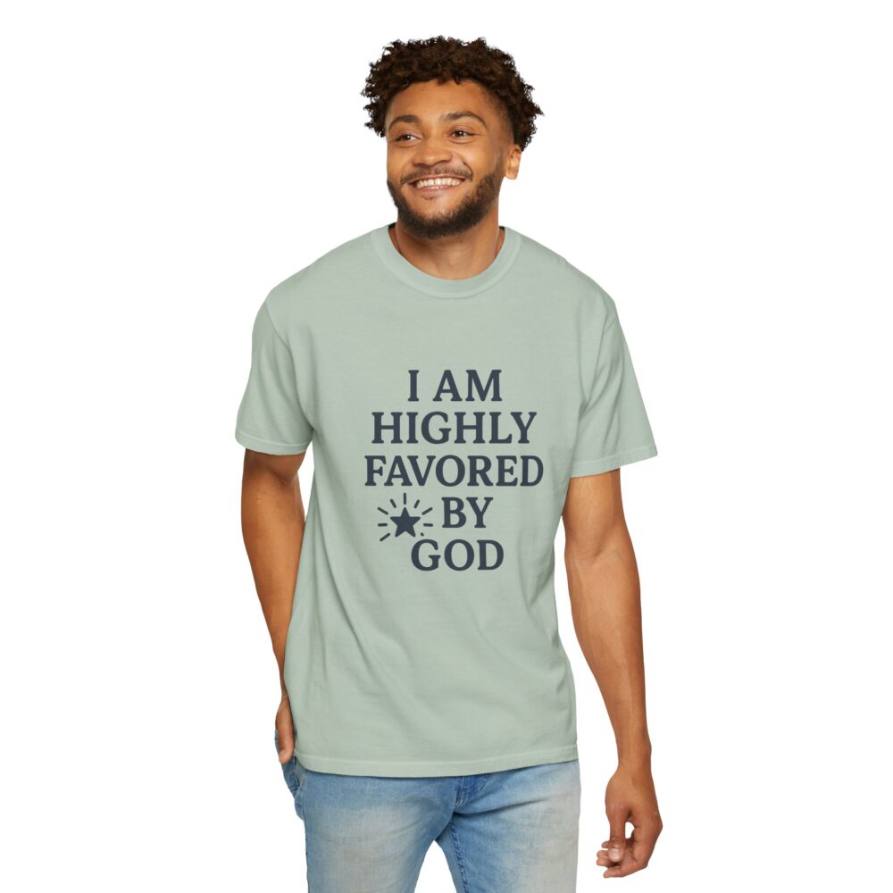 Highly Favored Unisex T-Shirt - Garment-Dyed, Inspirational Tee for Everyday Comfort, Christian Apparel, Faith-Based Gift - Image 15
