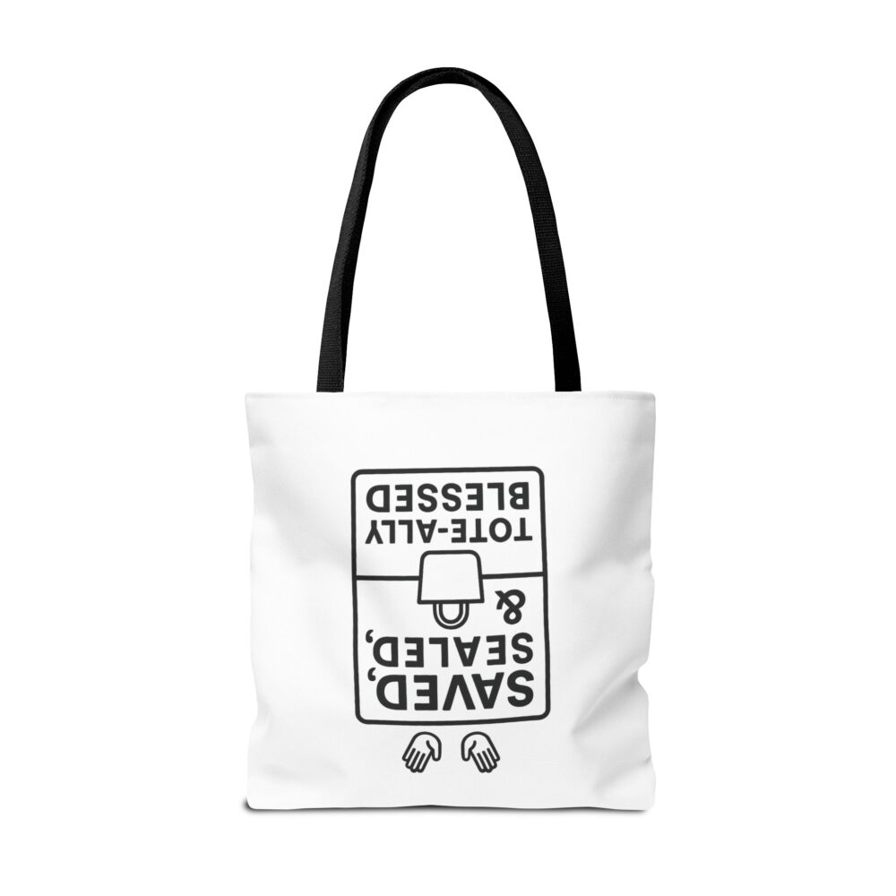 Blessed Tote Bag - Saved, Sealed & Tote-ally Blessed | Gift for Faith Lovers, Church Events, Everyday Use, Eco-Friendly - Image 26