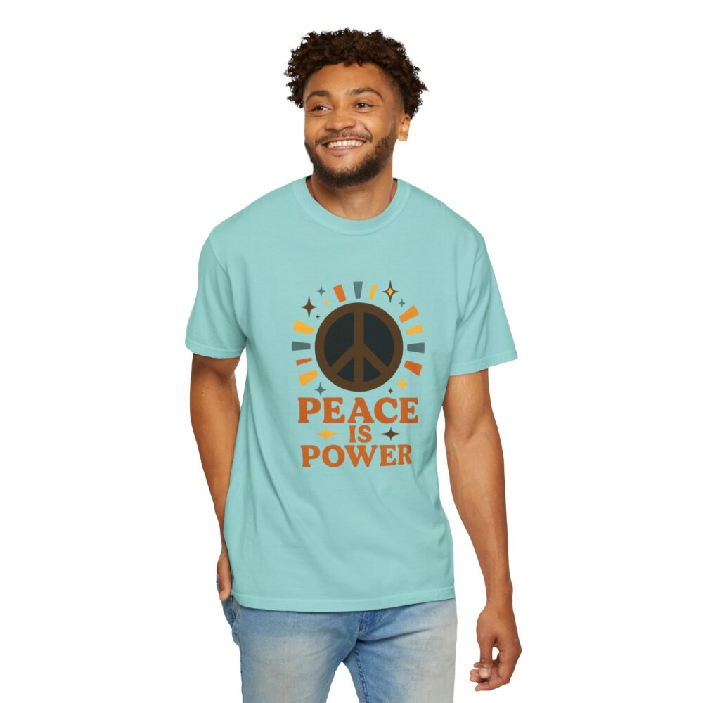 Peace is Power Unisex Garment-Dyed T-Shirt | Casual Wear, Inspirational Tee, Nature Lover Gift, Eco-Friendly Fashion, Relaxed Fit Top