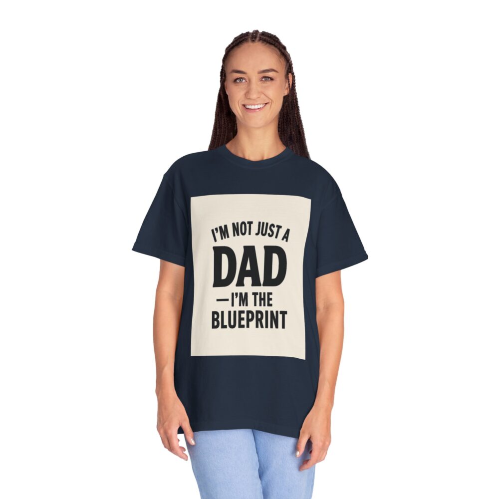 I'm the Blueprint Dad T-Shirt - Unisex Garment-Dyed, Perfect for Father's Day & Everyday Wear - Image 3