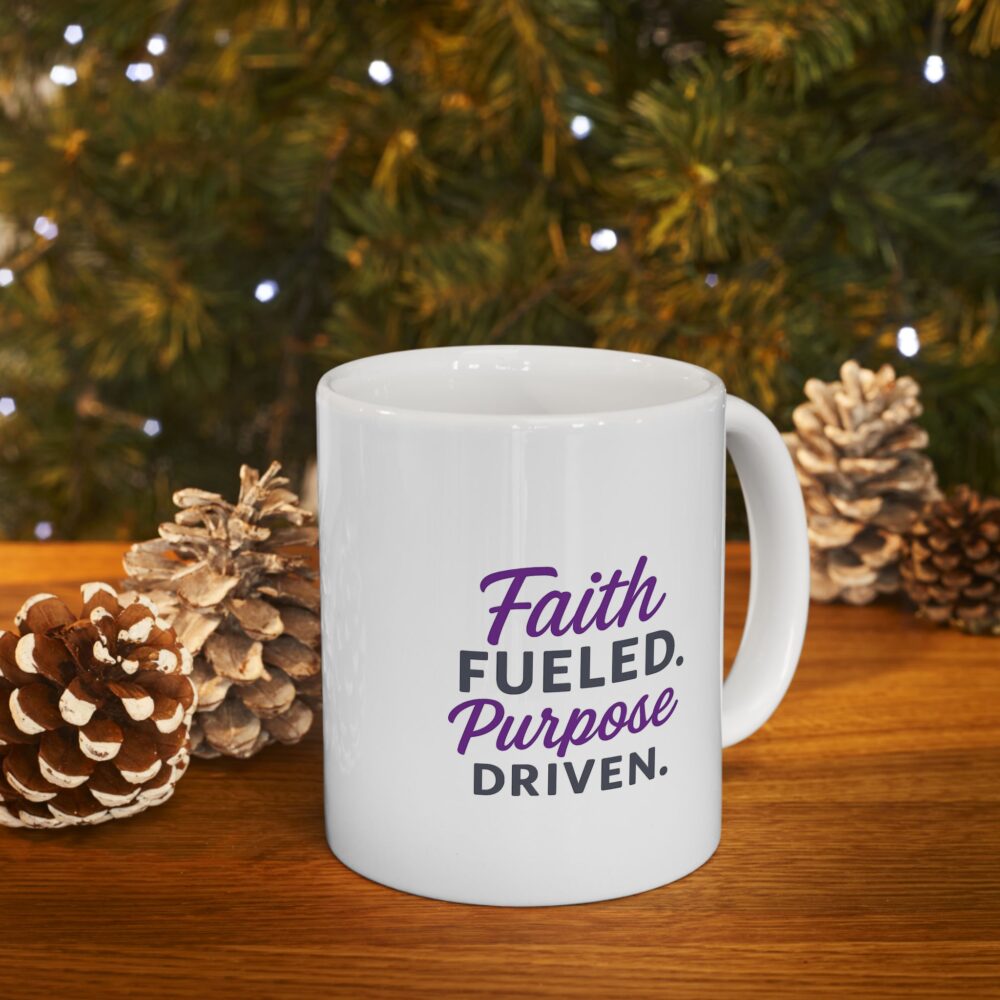 Faith Fueled Purpose Driven Ceramic Mug - Perfect for Coffee Lovers, Gift for Friends, Office Essentials, Decorative Drinkware, Funny Quote Mug - Image 8