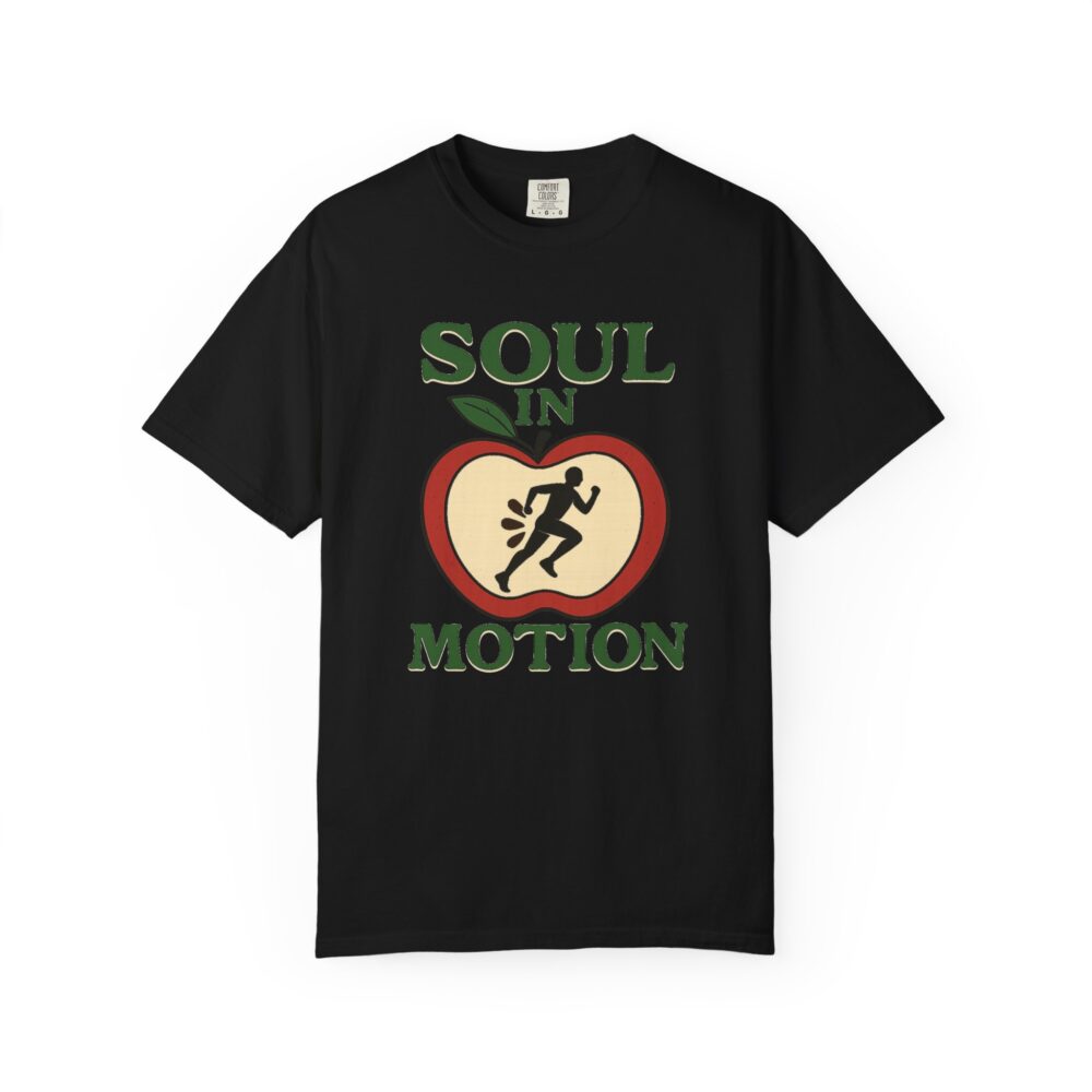 Soul in Motion Unisex Garment-Dyed T-shirt, Relaxed Fit Casual Shirt, Inspirational Apparel, Active Lifestyle Tee, Gift for Fitness Lovers - Image 13