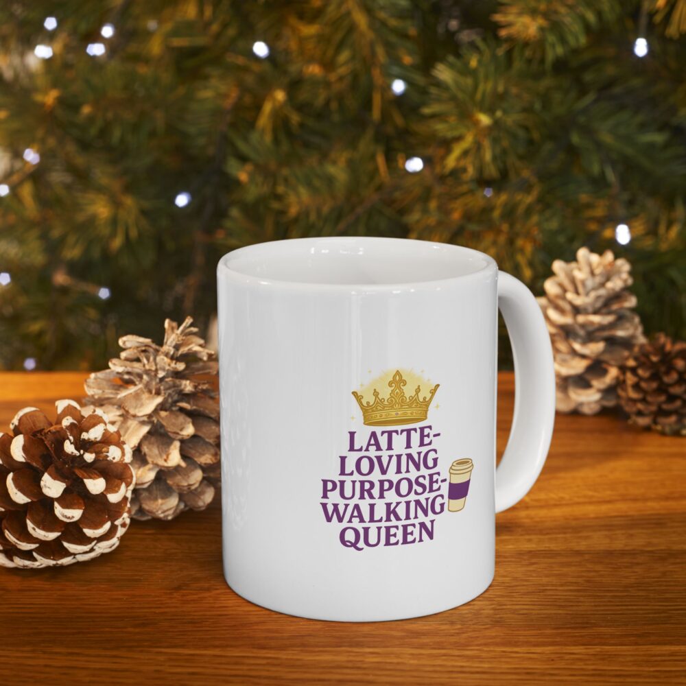 Latte Loving Purpose - Walking Queen - Funny Ceramic Mug, Coffee Lover Gift, Cute Mug for Tea, Unique Kitchen Decor, Humorous Beverage Cup, Office Coffee Mug - Image 8