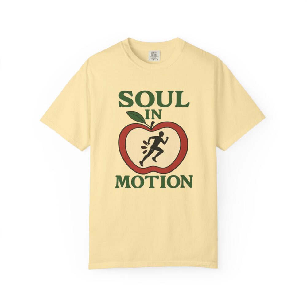 Soul in Motion Unisex Garment-Dyed T-shirt, Relaxed Fit Casual Shirt, Inspirational Apparel, Active Lifestyle Tee, Gift for Fitness Lovers - Image 5