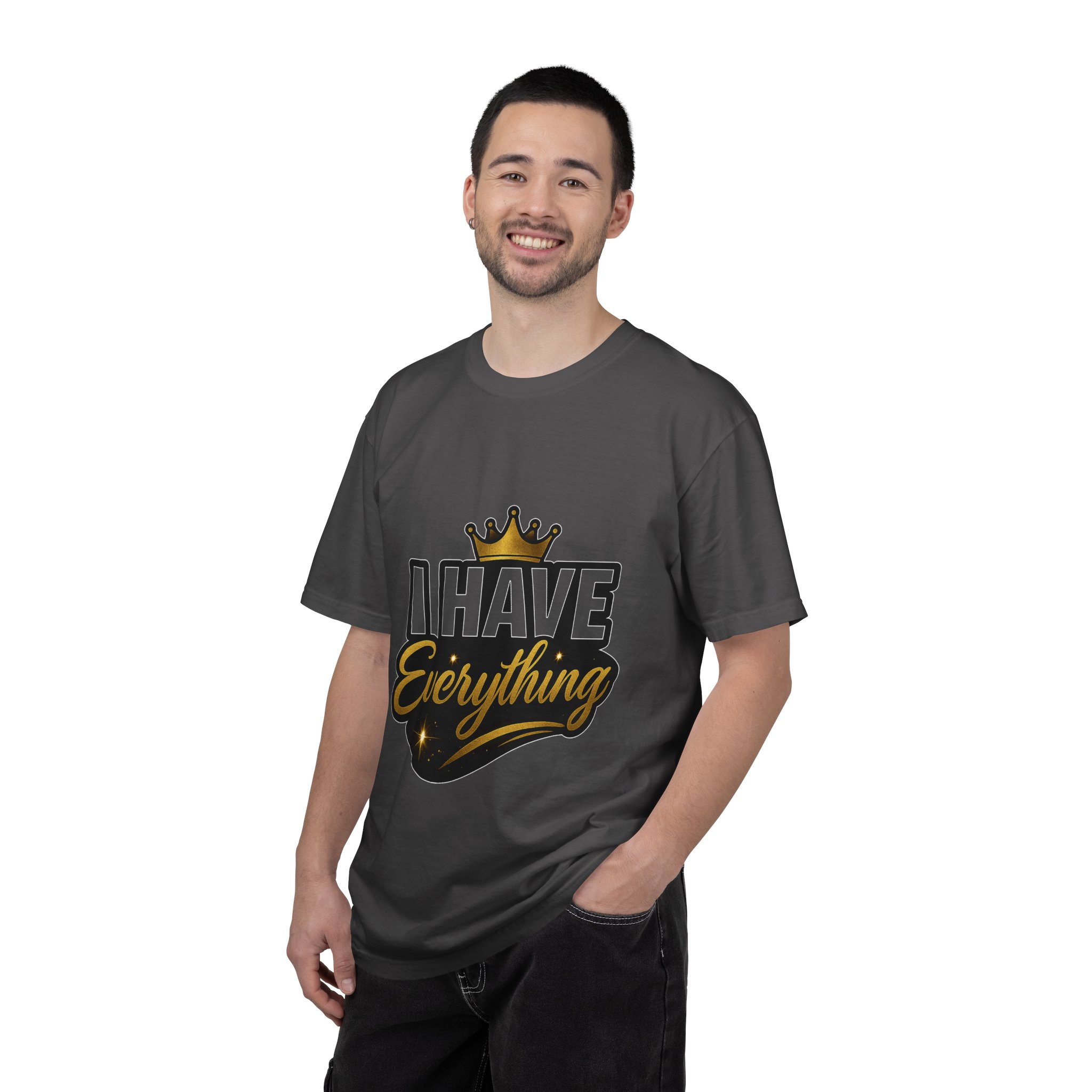I Have Everything T-Shirt — Bold Crown Graphic Tee - Image 36