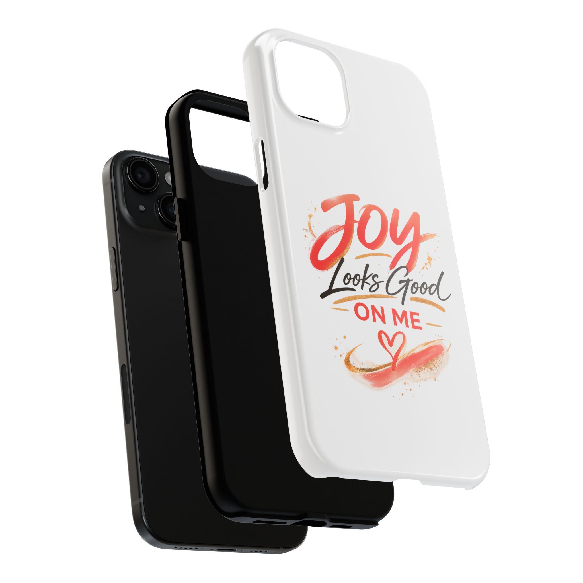 Tough Phone Case — "Joy Looks Good on Me" Inspirational Protective Phone Cover - Image 64