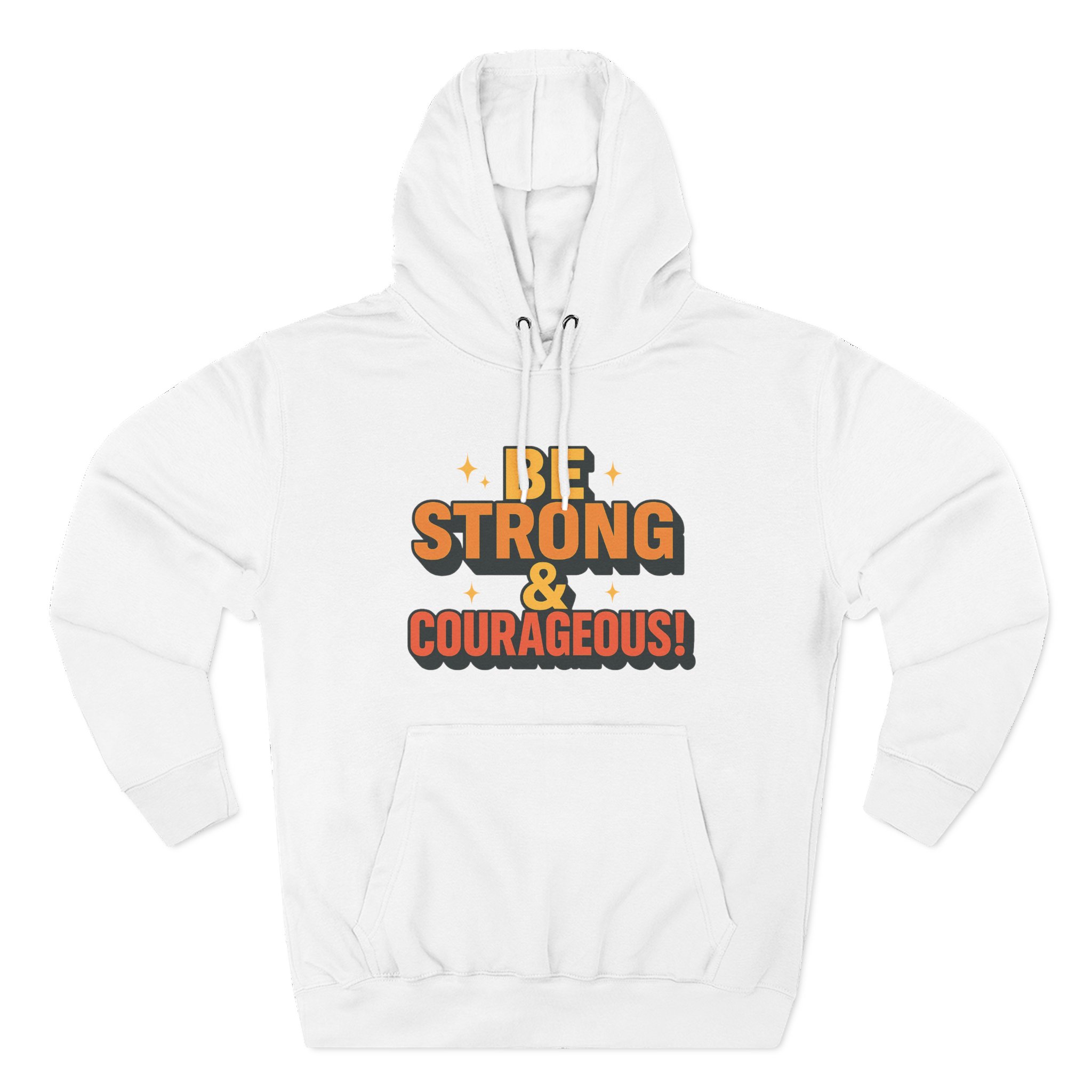 Be Strong & Courageous Hoodie - Motivational Fleece Sweatshirt, Inspirational Apparel, Cozy Gift for Friends, Self-Care, Encouragement - Image 9
