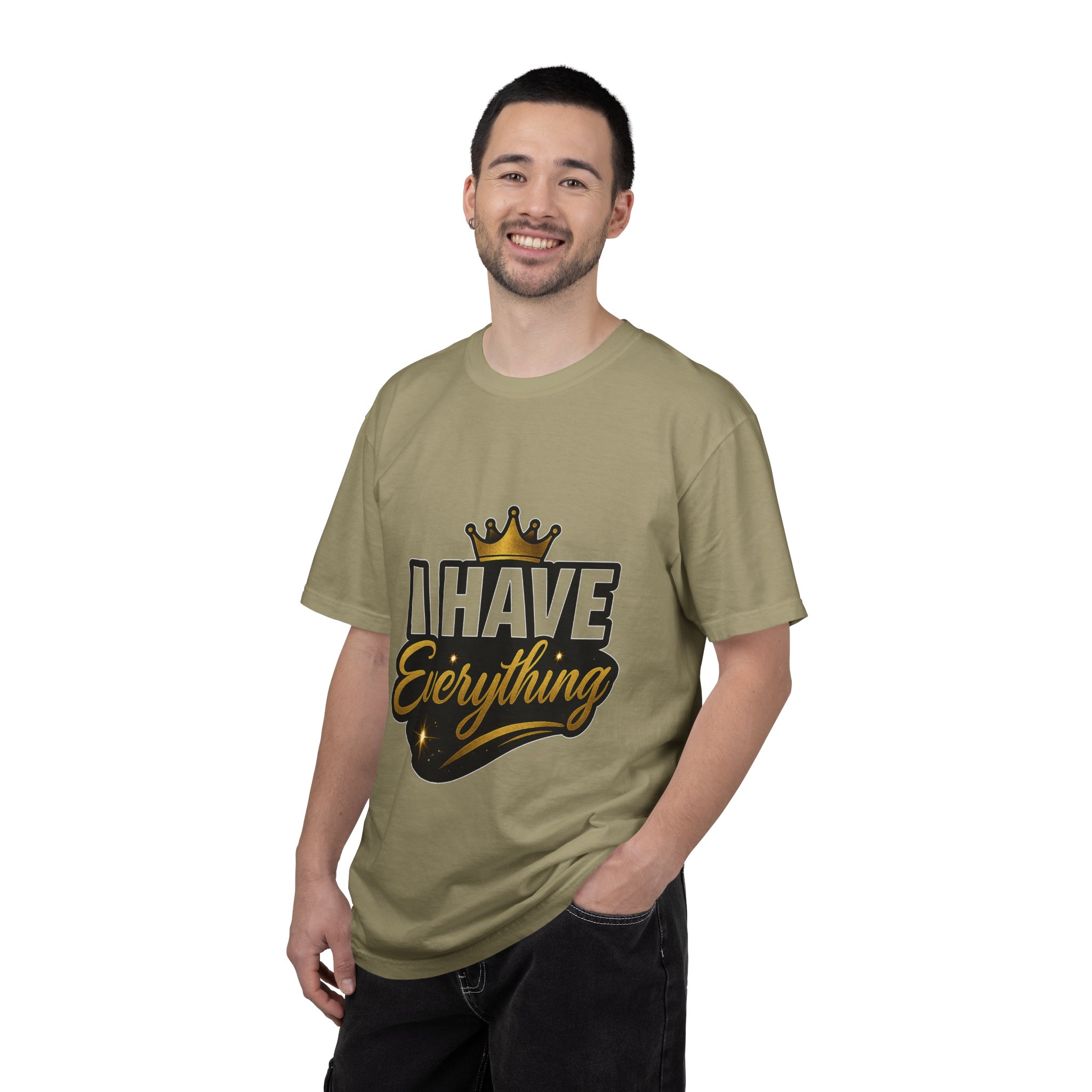 I Have Everything T-Shirt — Bold Crown Graphic Tee - Image 18