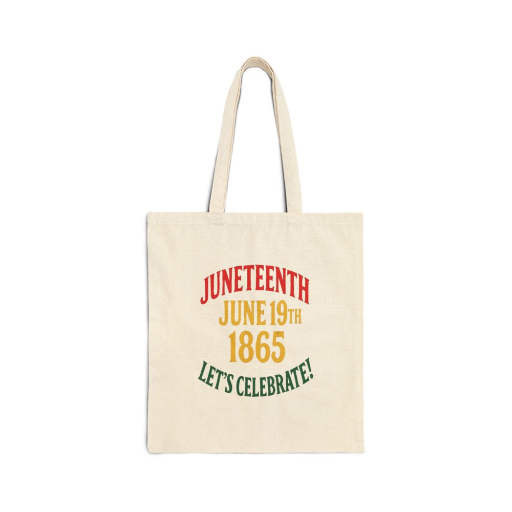 Juneteenth Canvas Tote Bag — "Juneteenth June 19th 1865 Let's Celebrate!"