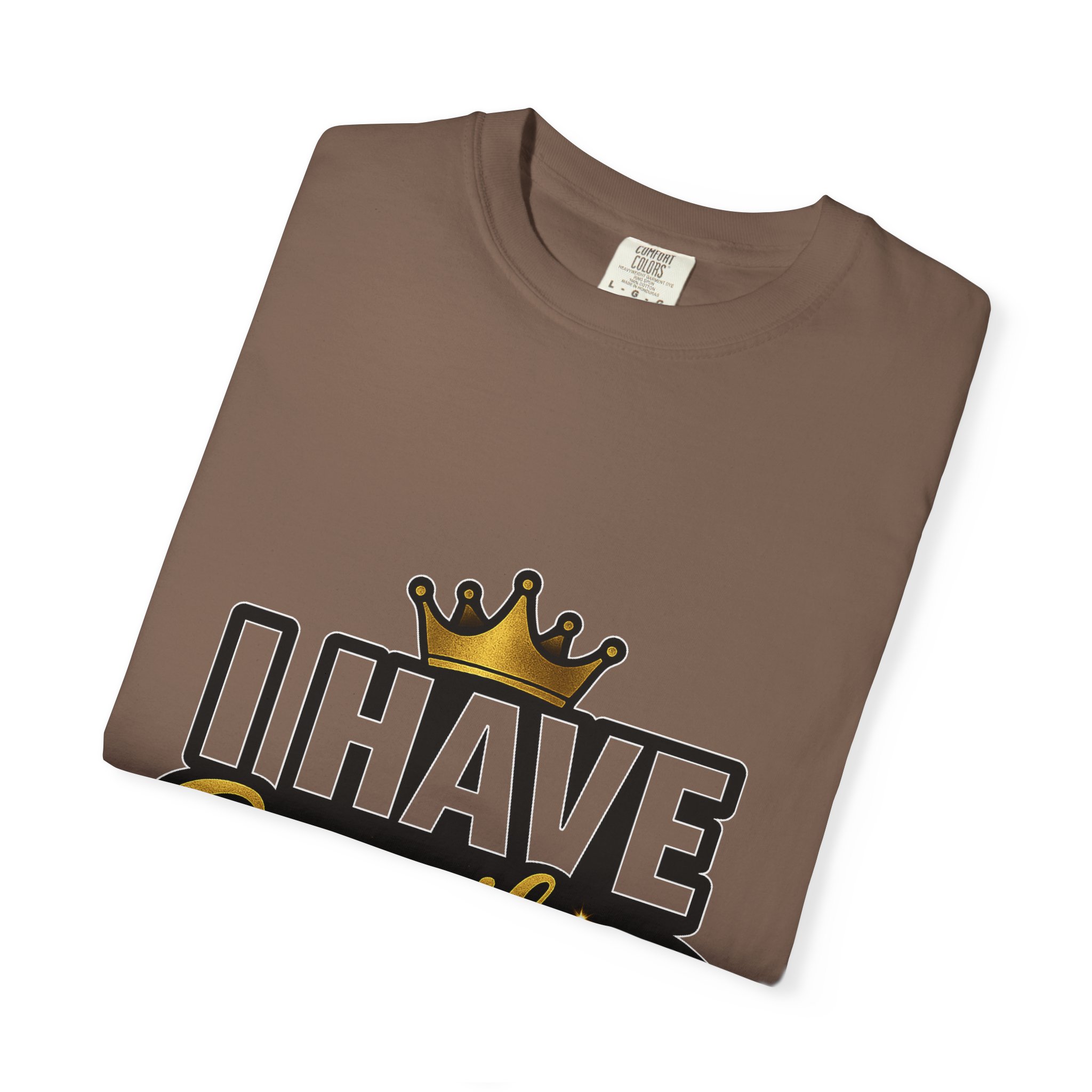 I Have Everything T-Shirt — Bold Crown Graphic Tee - Image 20