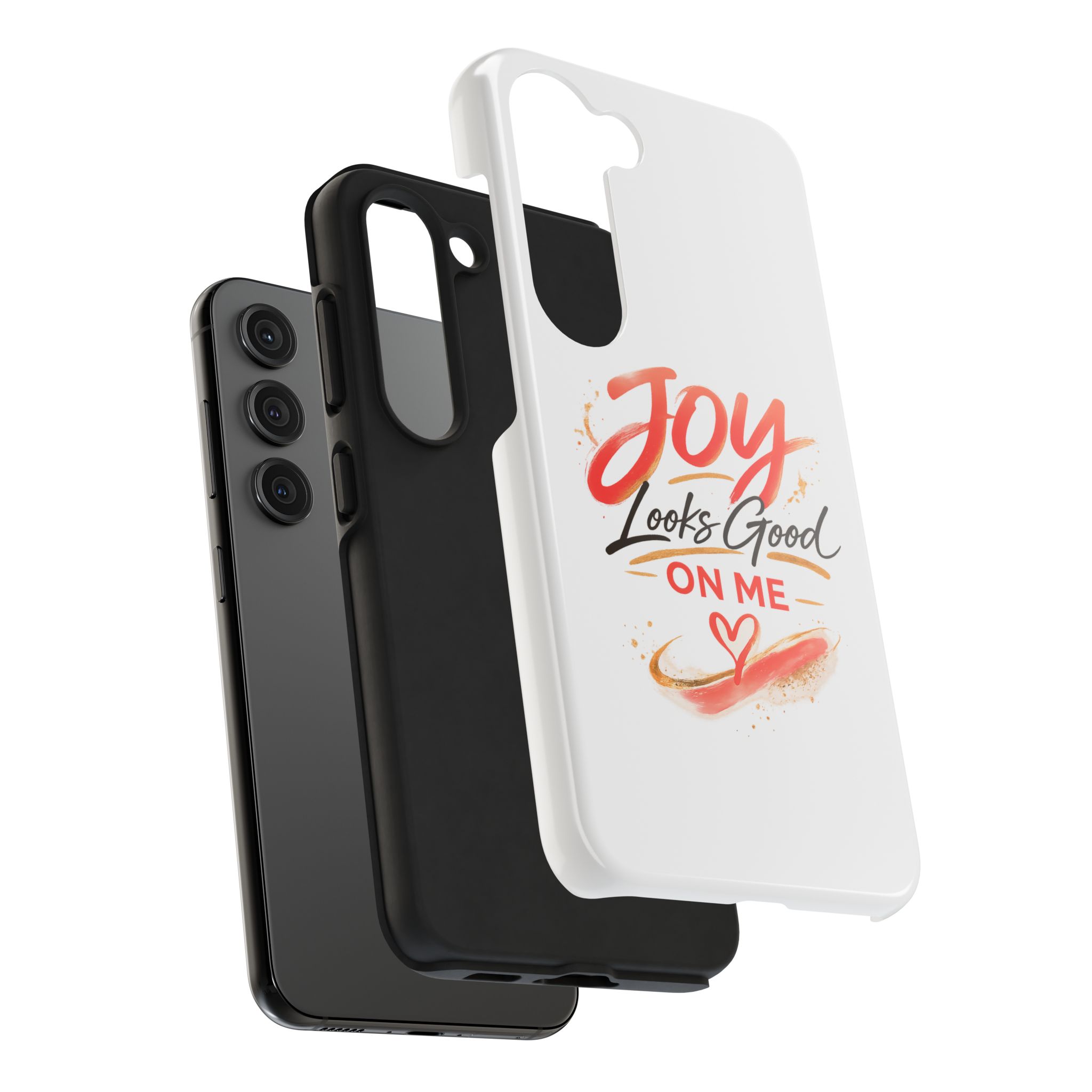 Tough Phone Case — "Joy Looks Good on Me" Inspirational Protective Phone Cover - Image 76