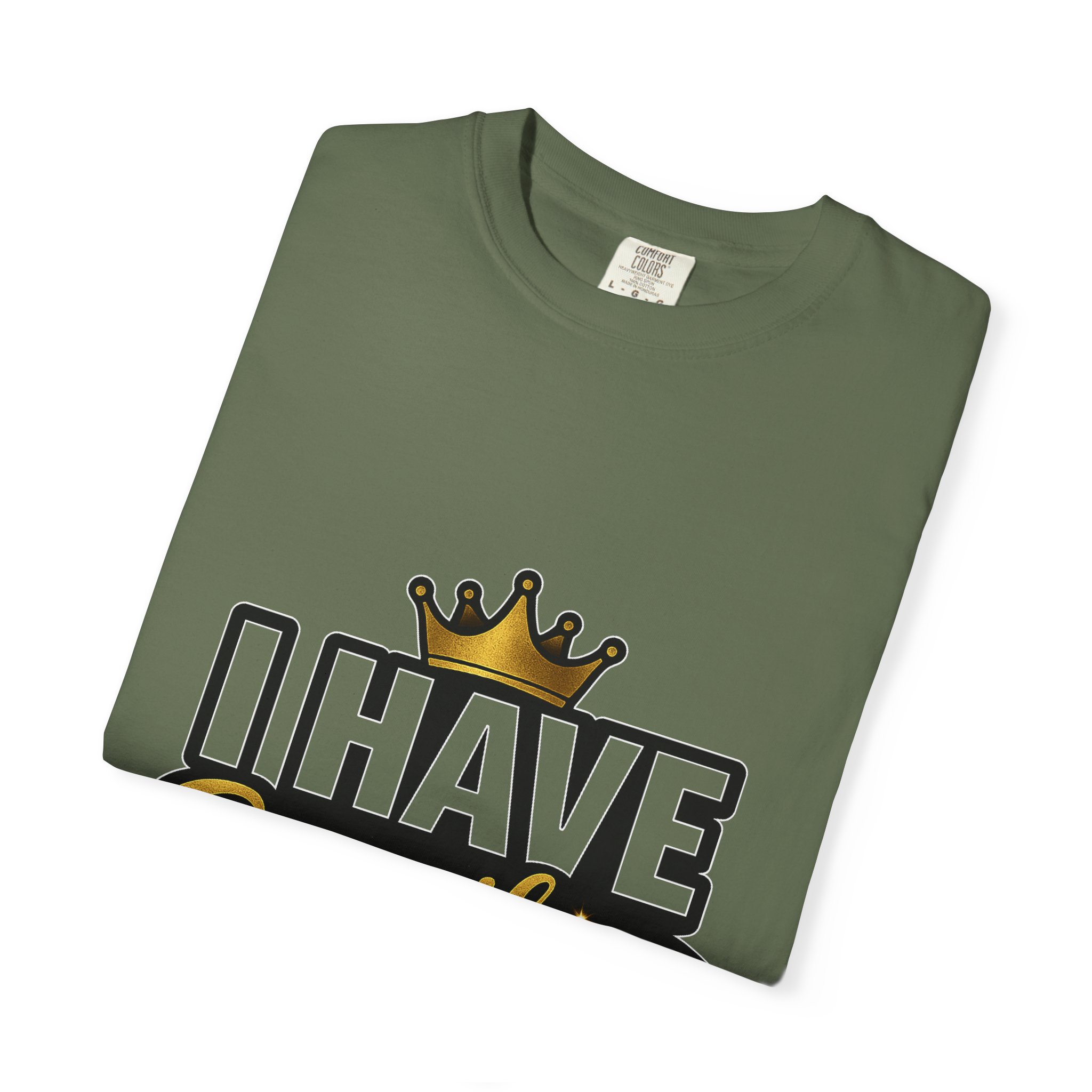 I Have Everything T-Shirt — Bold Crown Graphic Tee - Image 29