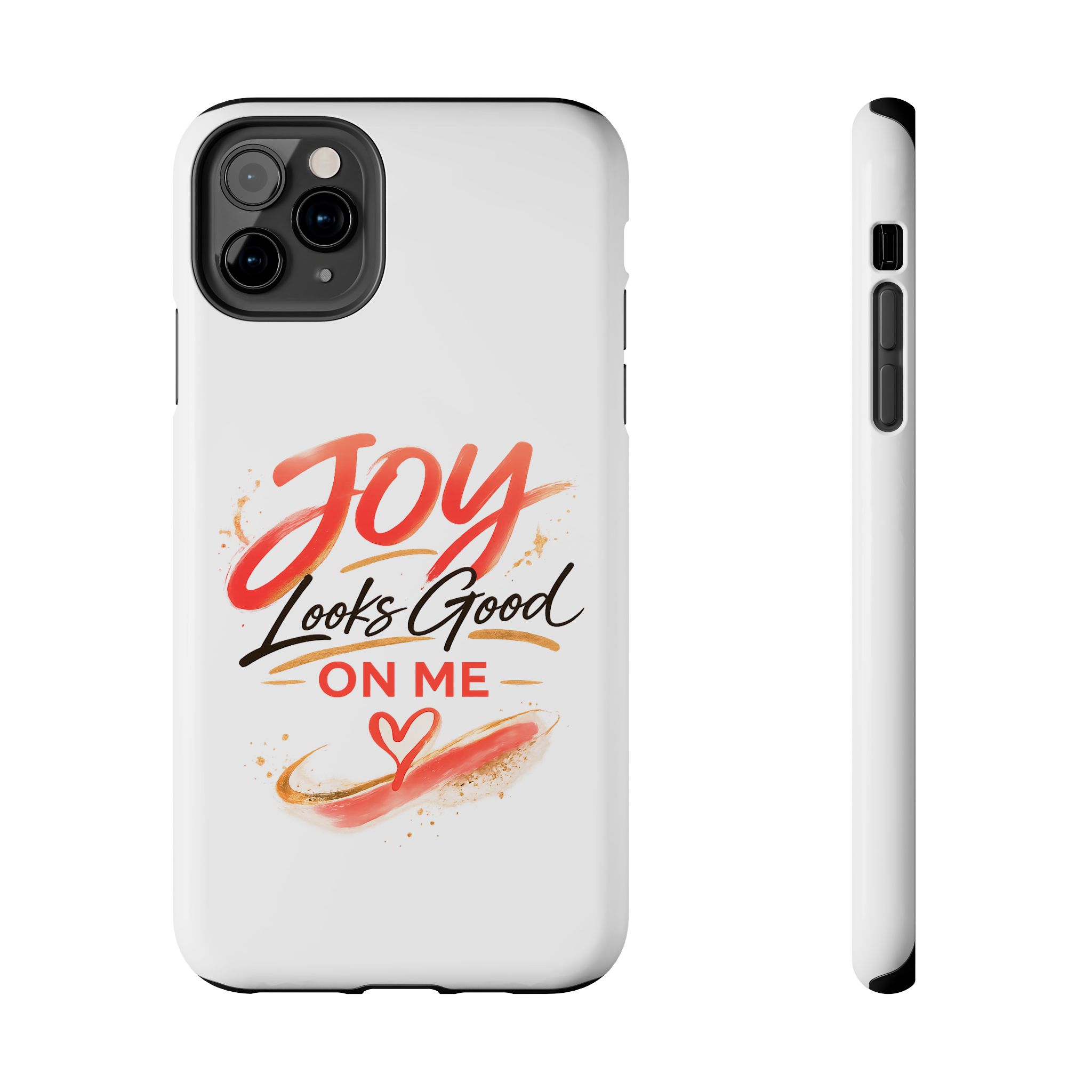 Tough Phone Case — "Joy Looks Good on Me" Inspirational Protective Phone Cover - Image 9