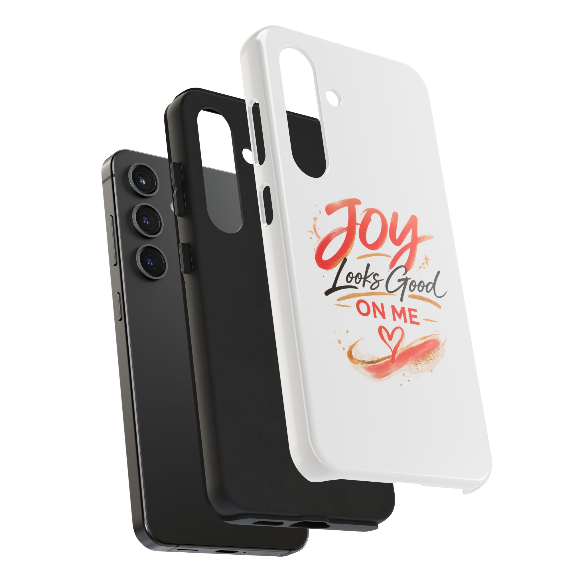 Tough Phone Case — "Joy Looks Good on Me" Inspirational Protective Phone Cover - Image 72