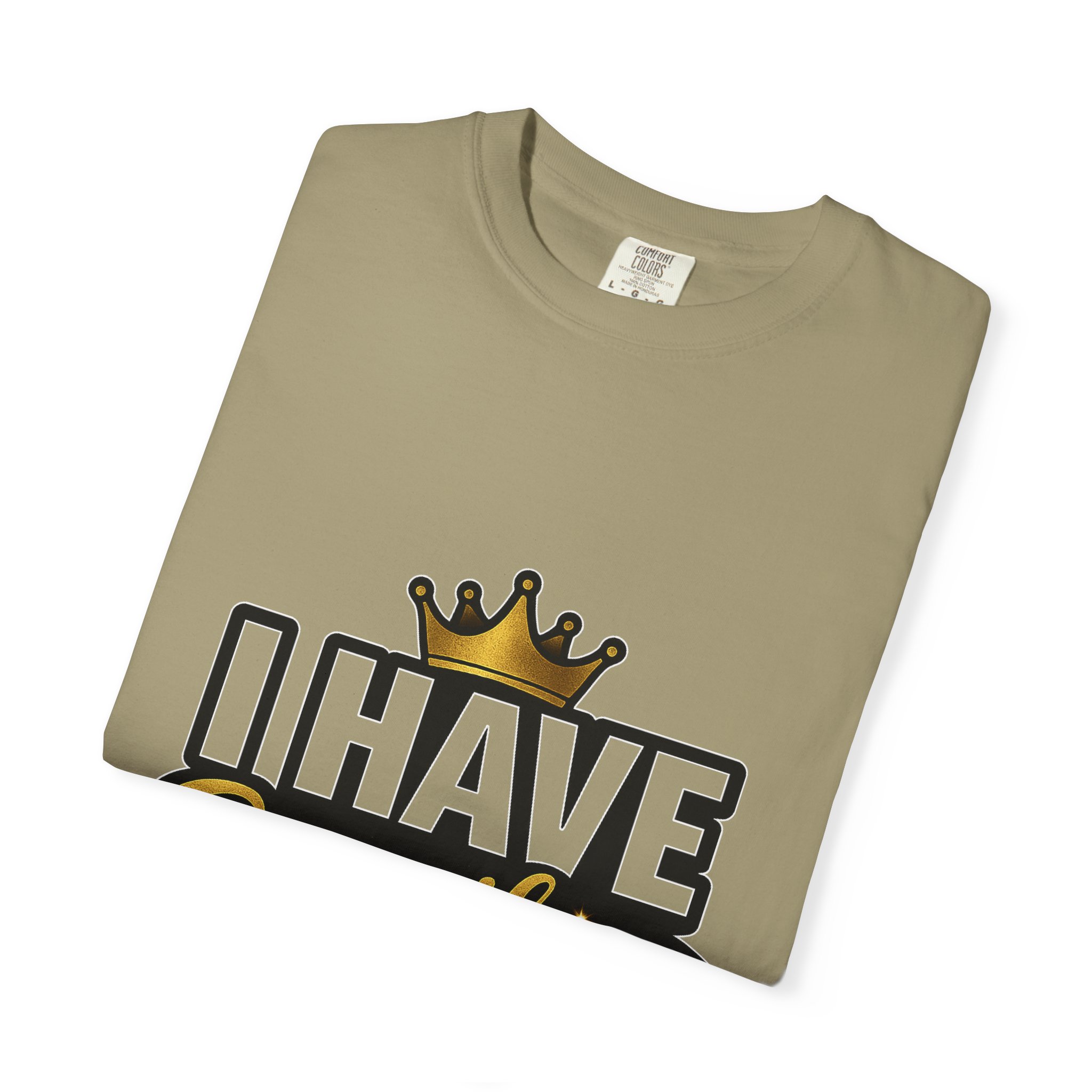 I Have Everything T-Shirt — Bold Crown Graphic Tee - Image 17
