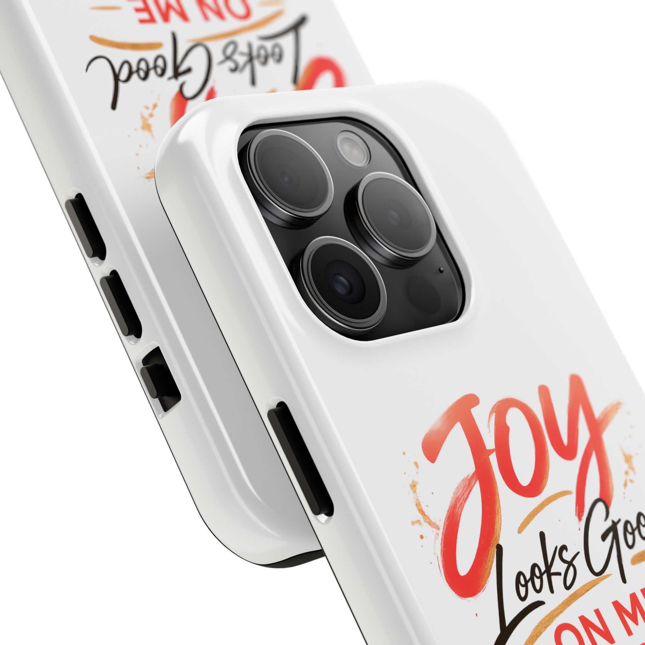 Tough Phone Case — "Joy Looks Good on Me" Inspirational Protective Phone Cover - Image 58