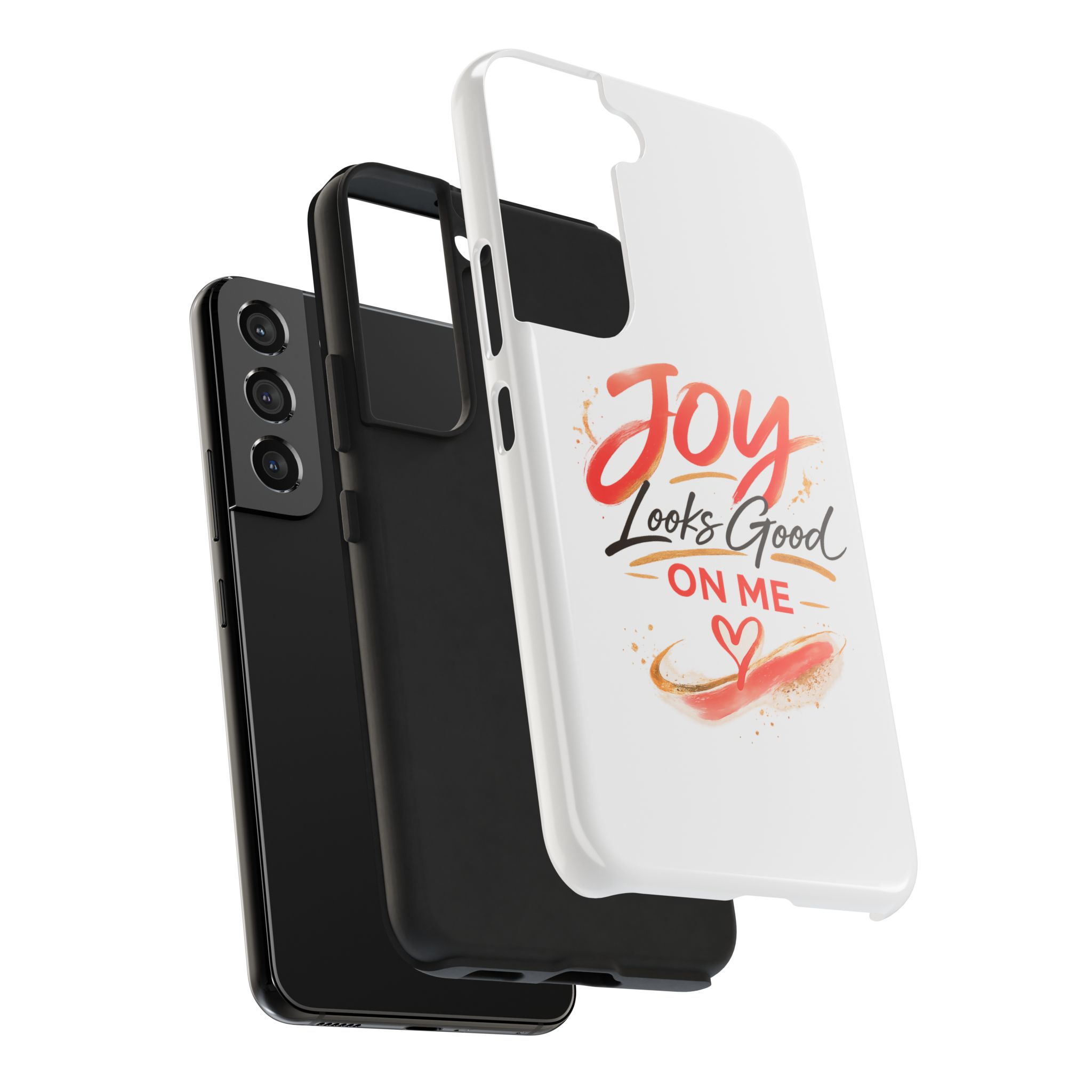 Tough Phone Case — "Joy Looks Good on Me" Inspirational Protective Phone Cover - Image 80
