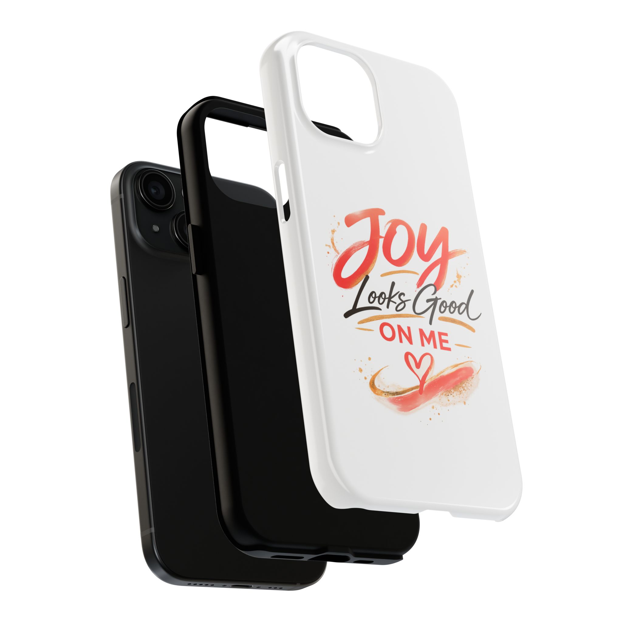 Tough Phone Case — "Joy Looks Good on Me" Inspirational Protective Phone Cover - Image 56