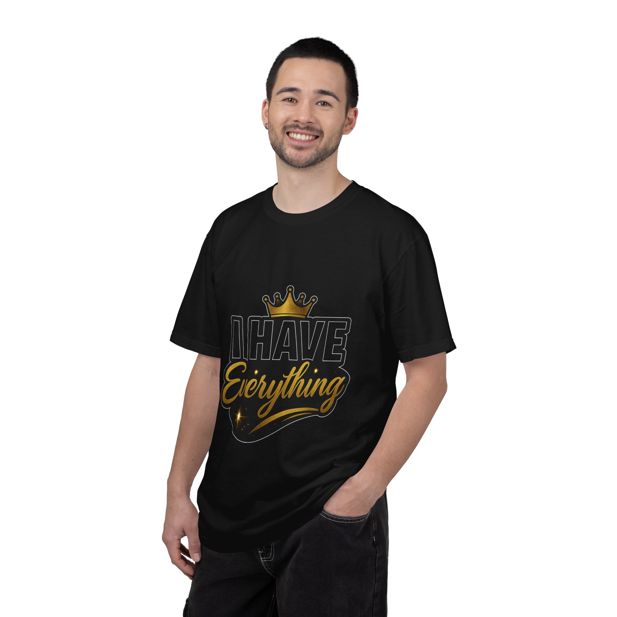 I Have Everything T-Shirt — Bold Crown Graphic Tee - Image 39