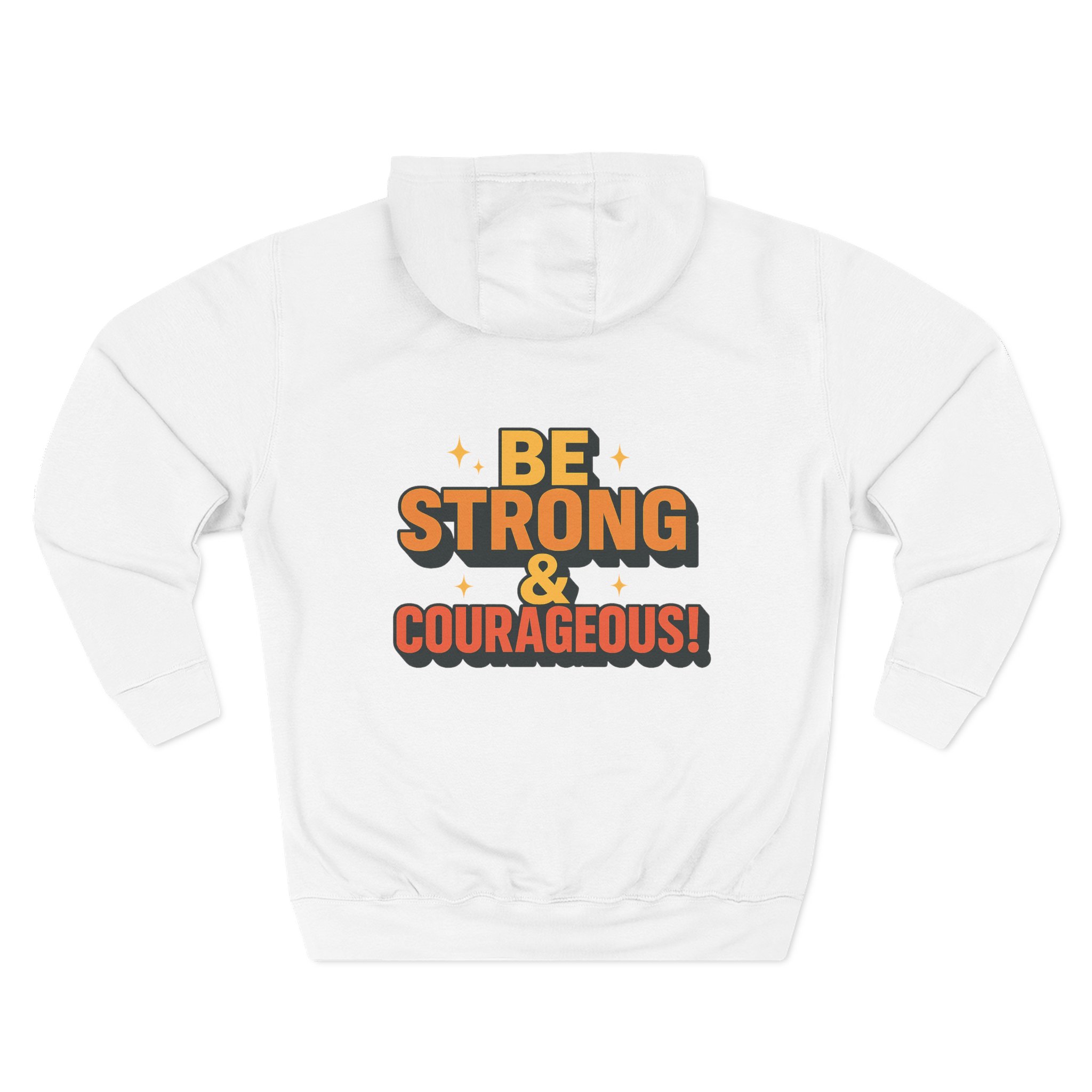 Be Strong & Courageous Hoodie - Motivational Fleece Sweatshirt, Inspirational Apparel, Cozy Gift for Friends, Self-Care, Encouragement - Image 6