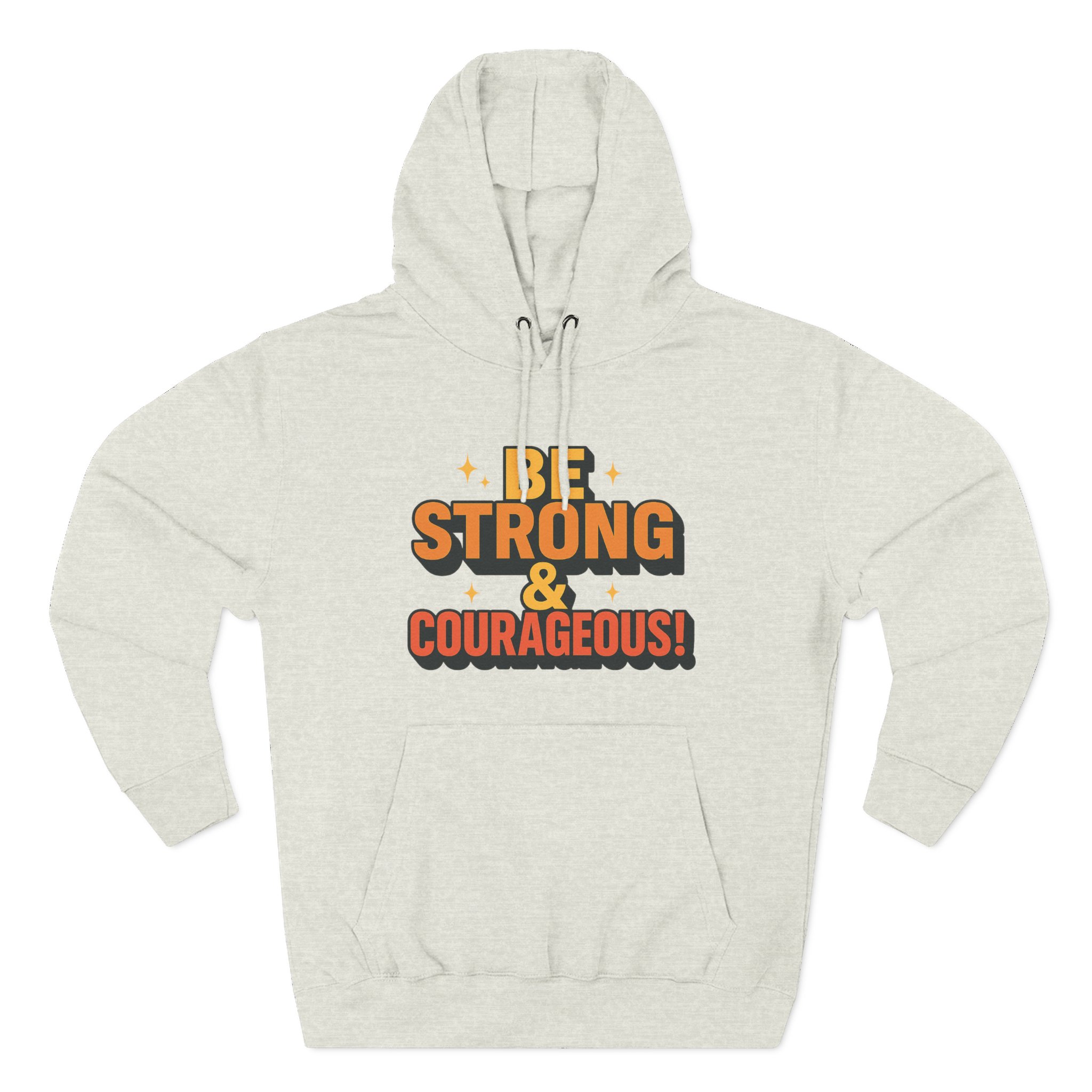 Be Strong & Courageous Hoodie - Motivational Fleece Sweatshirt, Inspirational Apparel, Cozy Gift for Friends, Self-Care, Encouragement - Image 17
